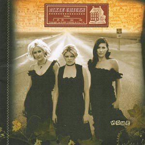 Dixie Chicks - Home 1CD