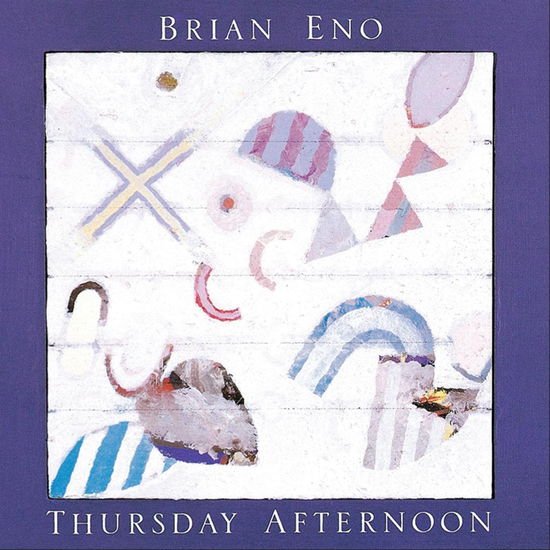 Brian Eno - Thursday Afternoon 1CD