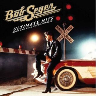 SEGER,BOB - ULTIMATE HITS: ROCK & ROLL NEVER FORGETS 2-CD