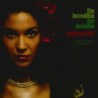 Sugahspank! - Incredible the Invisible 1CD