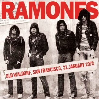 Ramones - Old Waldorf. San Francisco 31st January 1978 1CD