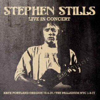 Stephen Stills - Live in Concert 1CD