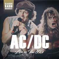 AC/DC - Live In The 80s - Radio Broadcast 1CD