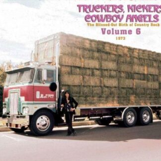 Truckers Kickers Cowboy Vol.6 1973 / Various - Truckers. Kickers. Cowboy Angels 1966-68. Vol. 6 2CD