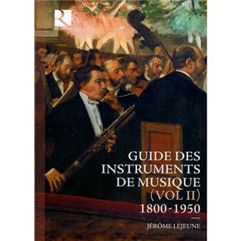 Compilation - Guide Des Instruments De Musique Vol.2 1800-1950 8CD