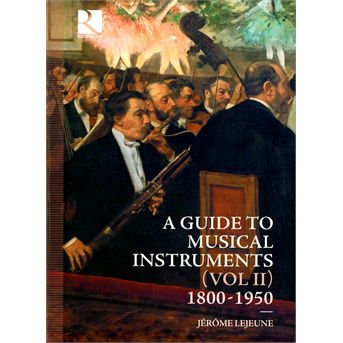 A Guide to Musical Instruments Vol.2 1800-1950 8CD