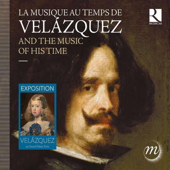 Romero / Cappella Mediterranea / Choeur De Chambre - Velazquez & the Music of His Time 1CD
