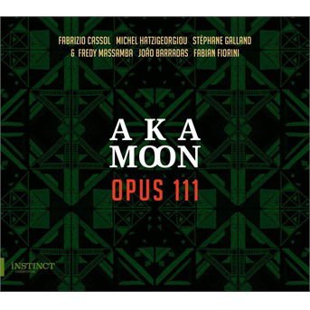 Aka Moon - Opus 111 1CD