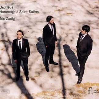 Trio Zadig - Orpheus. Hommage A Saint-Saens 1CD
