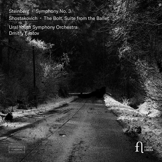 Ural Youth Symphony Orchestra - Shostakovich & Steinberg: Steinberg: Symphony No. 3 - Shostakovich: The Bolt, Suite from the Ballet 1CD