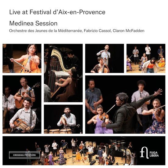 Medinea Session / Fabrizio Cassol / Orchestre Des Jeunes De La Mediterranee / Claron Mcfadden - Live At Festival DAix-En-Provence 1CD