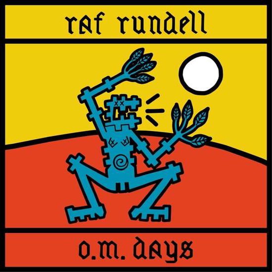 Raf Rundell - O.M. Days 1CD
