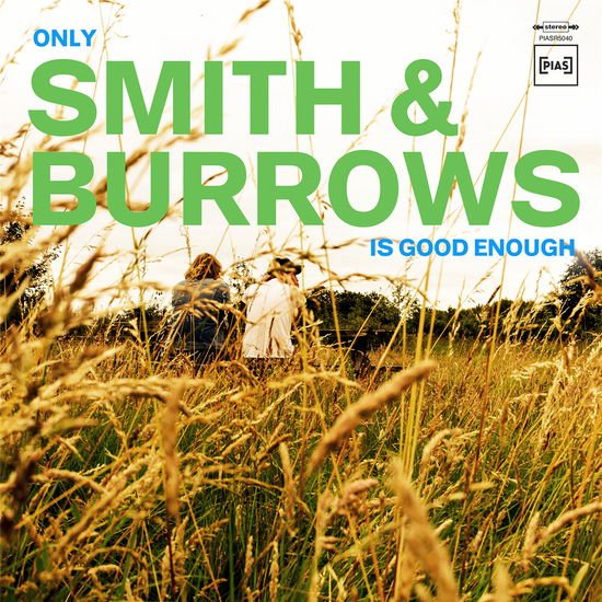 Smith & Burrows - Only Smith & Burrows Is Good Enough 1CD