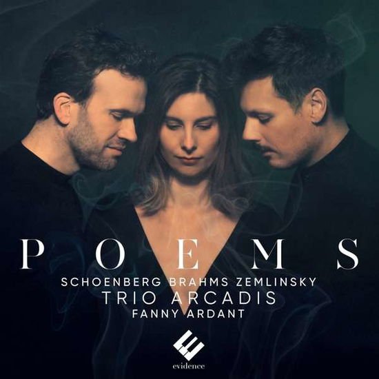Trio Arcadis / Fanny Ardant - Poems: Schoenberg. Brahms. Zemlinsky 1CD