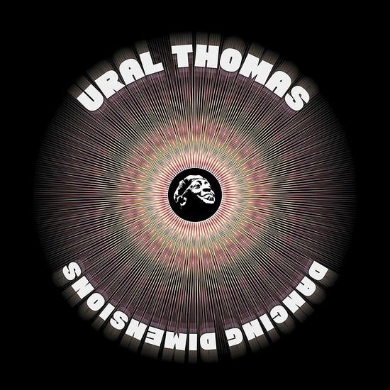 Ural Thomas & the Pain - Dancing Dimensions 1CD