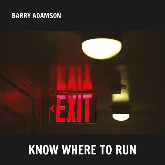 BARRY ADAMSON KNOW WHERE TO RUN CD