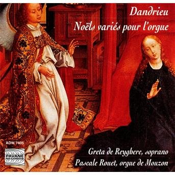De Reyghere / Rouet - Noëls varies pour l'orgue Pavane Klassisk 1CD