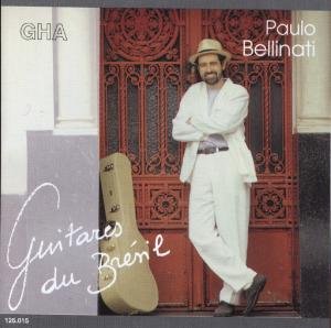 BELLINATI  PAULO GUITARES DU BRESIL CD