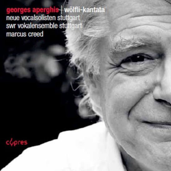 Aperghis / Neue Vocalsolisten Stuttgart / Creed - Wolfli-kantata 1CD