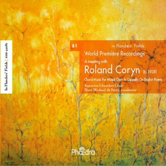 Roland Coryn - In Flanders Fields 81: World Premiere Recordings 1CD