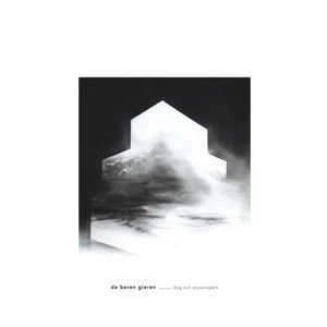 DE BEREN GIEREN DUG OUT SKYSCRAPERS CD