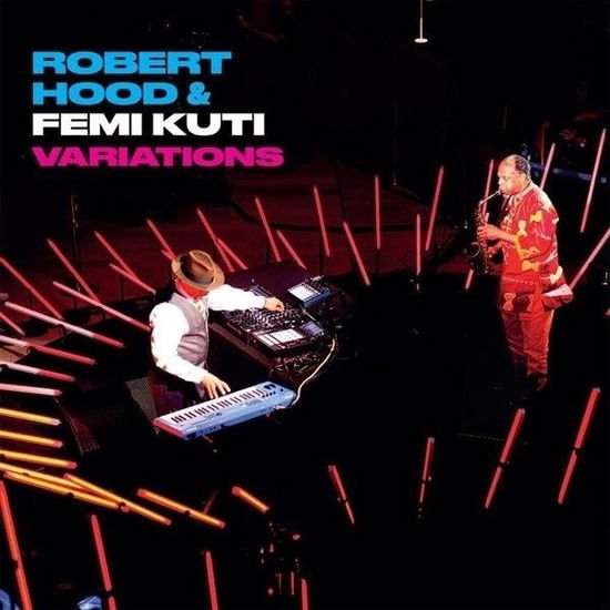 Robert Hood & Fela Kuti - Variations 1CD