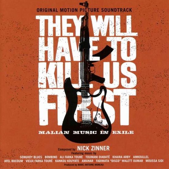 They Will Have to Kill Us First: Original Soun - They Will Have to Kill Us First - Soundtrack 1CD