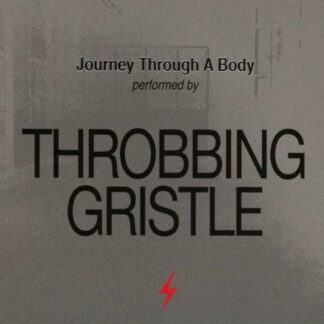 Throbbing Gristle - Journey Through A Body 1CD