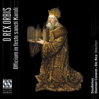 Canavin, Shannon / Exsultemus / Rice, Eric - O Rex Orbis 1CD