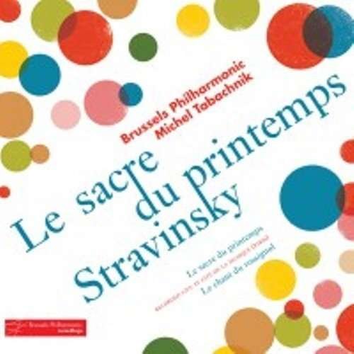 Stravinsky / Brussels Po / Tabachnik - Sacre Du Printemps 1CD