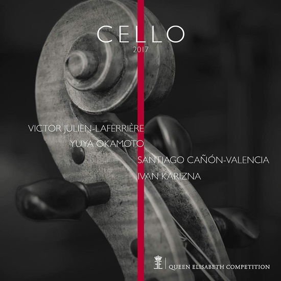 Victor Julien-laferriere / Yuya Okamoto / Santiago Canon-valencia / Ivan Karizna - Queen Elisabeth Competition: Cello 2017 4CD