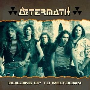 Aftermath - Building Up To Meltdown 1CD