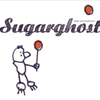 Sugarghost - Balls & Balloons 1CD