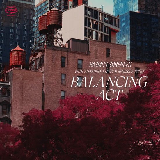 SORENSEN RASMUS ALEXANDER CLAF BALANCING ACT CD
