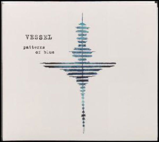 Vessel - Patterns of Blue 1CD