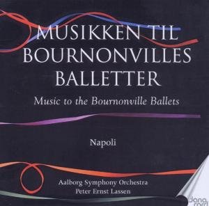 Paulli; Helsted; Gade; Lumbye - Bournonville Ballets: Napoli 1CD