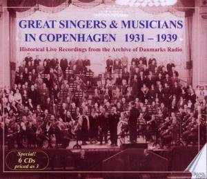 Beethoven / Wagner / Mozart - Great Singers & Musicians in Copenhagen 1931-1939 6CD