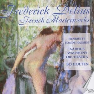 Delius / Holten - French Masterworks 1CD