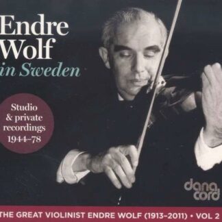 Mozart / Wolf / Weber - Endre Wolf in Sweden 1944-1978 1CD