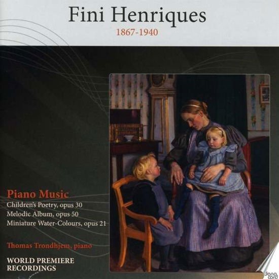 Henriques / Trondhjem - Piano Music 1CD