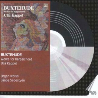 Ulla Kappel - Dietrich Buxtehude: Works For Harpsichord 1CD