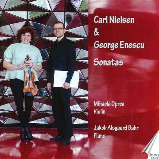 Oprea / Bahr - Carl Nielsen And George Enescu: Sonatas 1CD