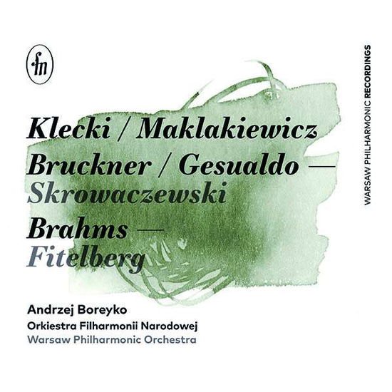 Pasiecznik / Boreyko / Warsaw Philharmonic Orchestra - Kletzki / Maklakiewicz / Bruckner / Gesualdo/+ 2CD