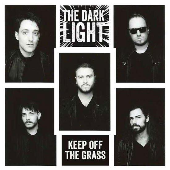 The Dark Light - Keep off the Grass 1CD