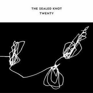 Sealed Knot - Twenty 1CD