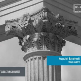 Baculewski / Tana String Quartet - String Quartets 1CD