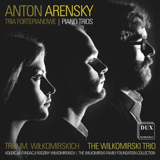 Arensky / Wilkomirski Trio - Anton Arensky: Piano Trios 1CD
