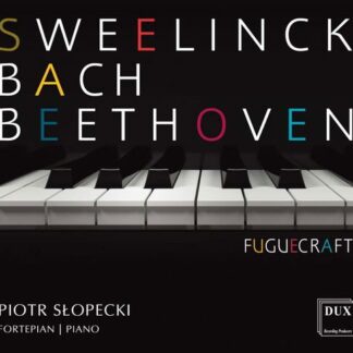 Sweelinck / J.s.bach / Beethoven - Fugue Craft - Piano Works / Piotr Slopecki 2CD