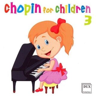Chopin for Children 3 / Various - Chopin for Children 3 / Various 1CD