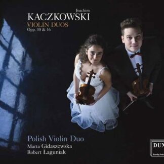 POLISH VIOLIN DUO KACZKOWSKI VIOLIN DUOS CD
